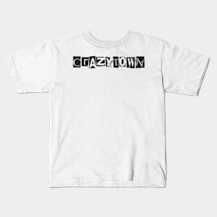 Crazy Town 6 Kids T-Shirt